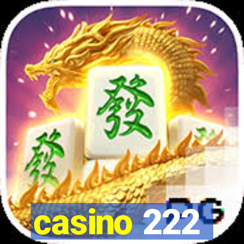 casino 222